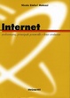 Cover of Internet: architettura, principali protocolli e linee evolutive. Con CD-ROM