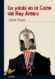 Cover of UN YANQUI EN LA CORTE DEL REY ARTURO