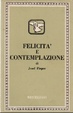 Cover of Felicità e contemplazione