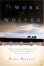 Cover of "The Work of Wolves"