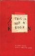 Cover of This Is Not a Book. Keri Smith