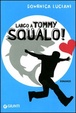Cover of Largo a Tommy Squalo!