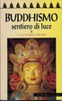 Cover of Buddhismo. Sentiero di luce