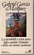 Cover of La incredibile e triste storia della candida Eréndira e della sua nonna snaturata