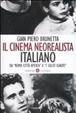 Cover of Il cinema neorealista italiano da «Roma città aperta» a «I soliti ignoti»