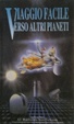 Cover of Viaggio Facile verso altri pianeti