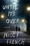 Cover of Until It's Over