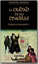 Cover of La ciudad de las tinieblas