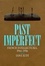 Cover of "Past Imperfect"
