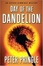 Cover of "Day of the Dandelion"