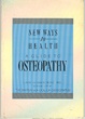 Cover of A Guide to Osteopathy