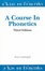 Cover of 'A Course in Phonetics'