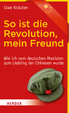 Cover of So ist die Revolution, mein Freund
