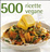 Cover of 500 ricette vegane