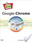 Cover of Web Geek's Guide to Google Chrome