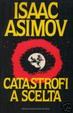 Cover of Catastrofi a scelta