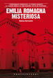 Cover of Emilia Romagna misteriosa