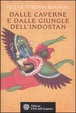 Cover of Dalle caverne e dalle giungle dell'Indostan