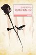 Cover of L'ombra delle rose