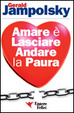Cover of Amare è lasciare andare la paura