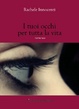 Cover of I tuoi occhi per tutta la vita