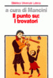Cover of Il punto su: i trovatori