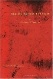 Society Against the State : Essays in Political Anthropology