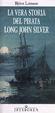 Cover of La vera storia del pirata Long John Silver