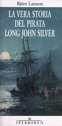 Image of La vera storia del pirata Long John Silver