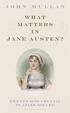 Cover of What Matters in Jane Austen?