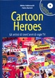 Cover of Cartoon Heroes