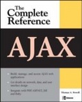 Ajax : The Complete Reference (Complete Reference Series)