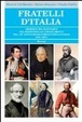 Cover of Fratelli d'Italia. Memoria del rapporto tra massoneria e Risorgimento nel 150° anniversario dell'Unità d'Italia (1861-2011)