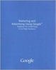 Cover of Marketing and Advertising Using Google