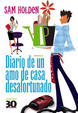Cover of Diario de un amo de casa desafortunado/ Diary of An Unfortunate Householder