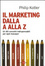 Cover of Il marketing dalla A alla Z. Gli 80 concetti indispensabili per ogni manager