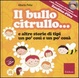 Cover of Il bullo citrullo...