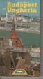 Cover of Vedere Budapest e l'Ungheria