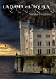 Cover of La dama e l'aquila
