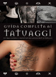 Cover of Guida completa ai tatuaggi