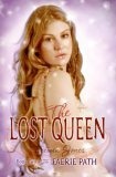 The Lost Queen : Book Two of The Faerie Path