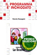 Cover of Il programma è inchiodato