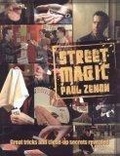 Street Magic : Great Tricks and Close-Up Secrets Revealed