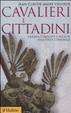 Cover of Cavalieri e cittadini