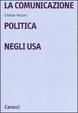 Cover of La comunicazione politica negli USA