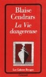Cover of La vie dangereuse