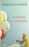 Cover of La felicità è contagiosa