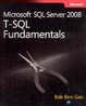 Cover of Microsoft® SQL Server® 2008 T-SQL Fundamentals
