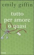 Cover of Tutto per amore o quasi