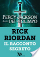 Cover of Percy Jackson. Il racconto segreto (XS Mondadori)